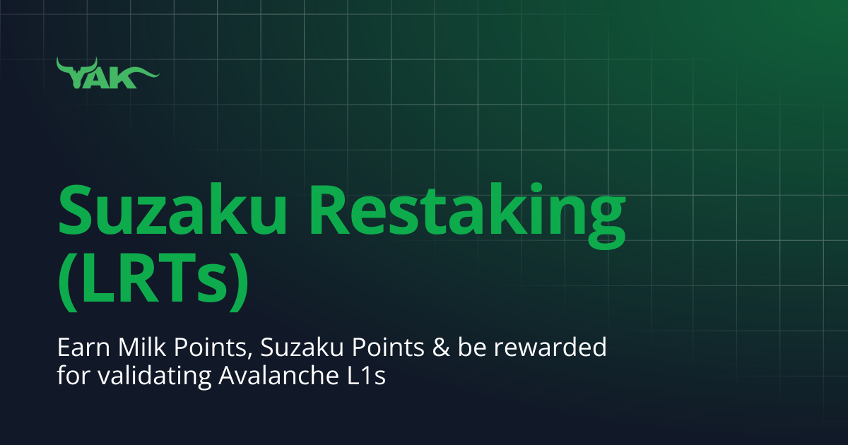 Suzaku Restaking (LRTs) | Yield Yak